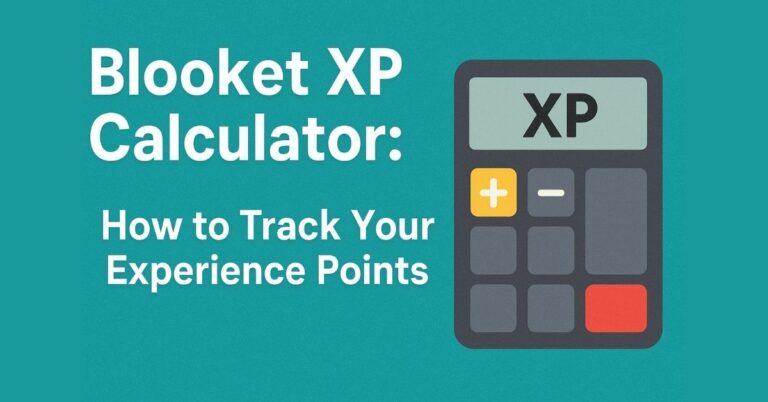 Blooket XP Calculator: How to Track Your Experience Points