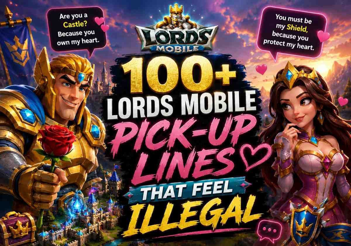 Colorful fantasy gaming thumbnail featuring romantic knight and princess with hearts and chat bubbles, promoting 100+ Lords Mobile Pick Up Lines that feel illegal in a vibrant castle setting.