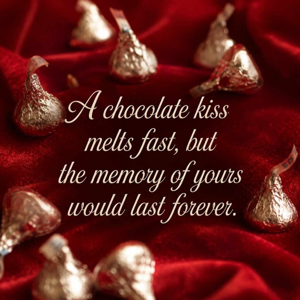 Chocolate Kiss Pick Up Lines quote on foil-wrapped chocolate kisses