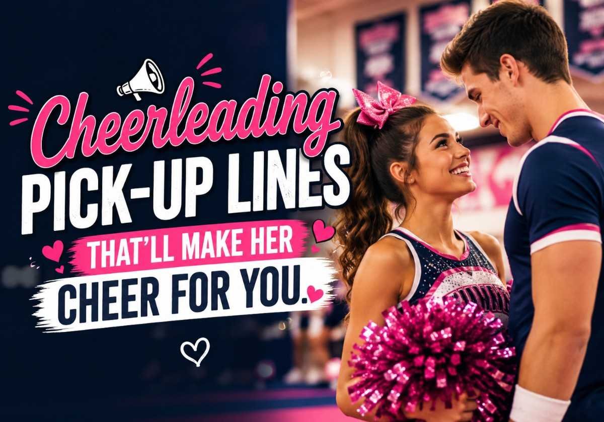 Cheerleading Pick-Up Lines featured in a romantic cheerleader couple design with bold text and vibrant pom-poms, perfect for a fun and flirty blog post.