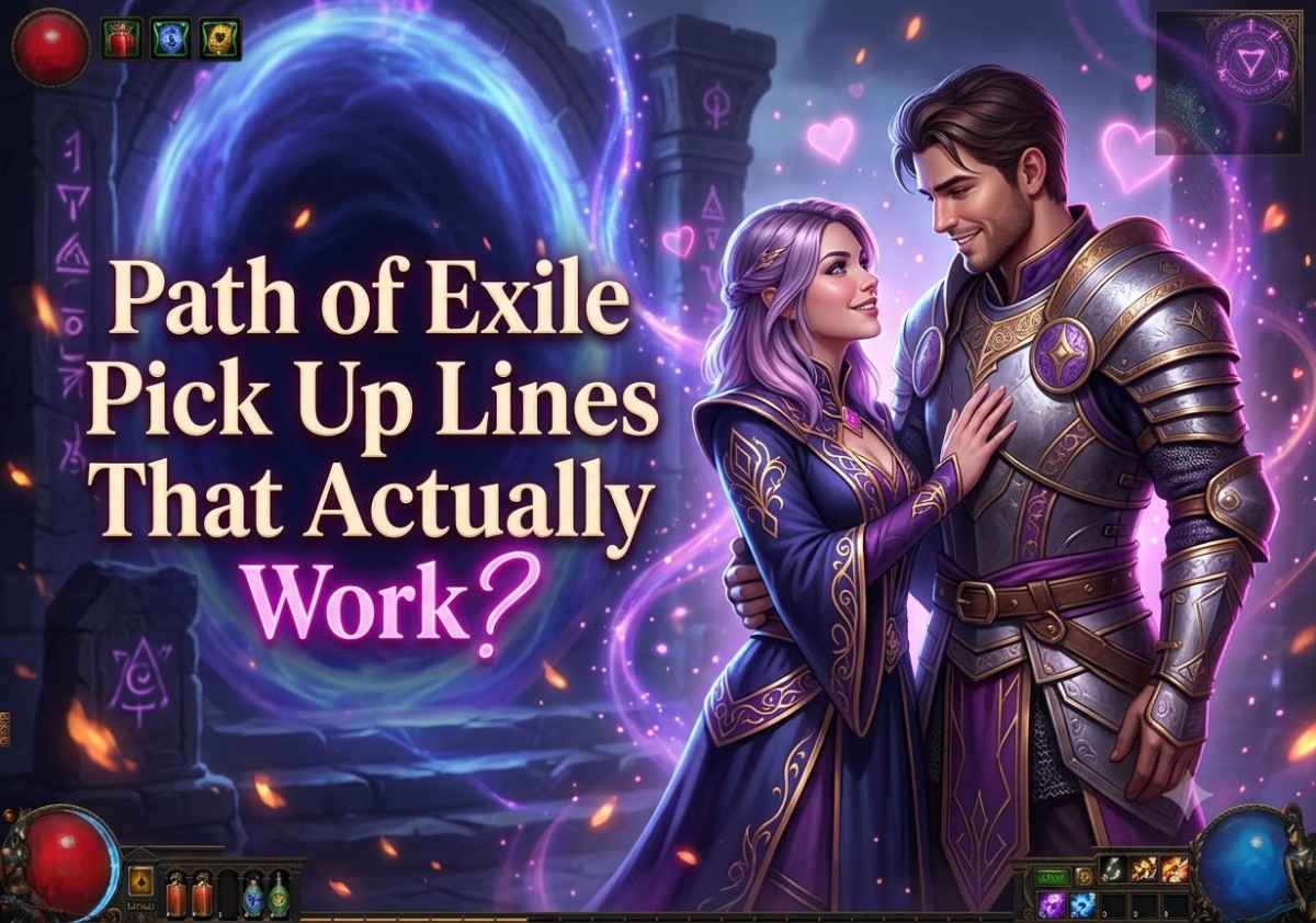 Flirty Path of Exile pick up lines overlay on a dark fantasy banner featuring an ARPG warrior and mage.